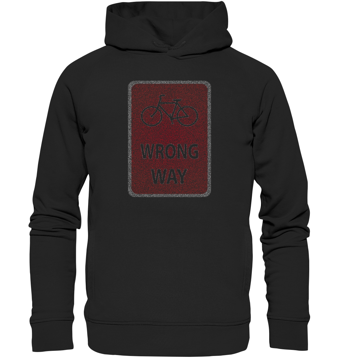 Road Sign Wrong Way - Organic Fashion Hoodie